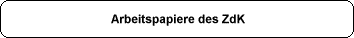 Arbeitspapiere des ZdK