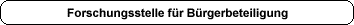 Forschungsstelle f�r B�rgerbeteiligung